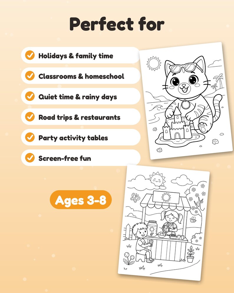 May include: Two black and white coloring pages featuring a cat building a sandcastle and children at a lemonade stand. Text includes "Perfect for," "Holidays & family time," "Classrooms & homeschool," "Quiet time & rainy days," "Road trips & restaurants," "Party activity tables," "Screen-free fun," and "Ages 3-8."