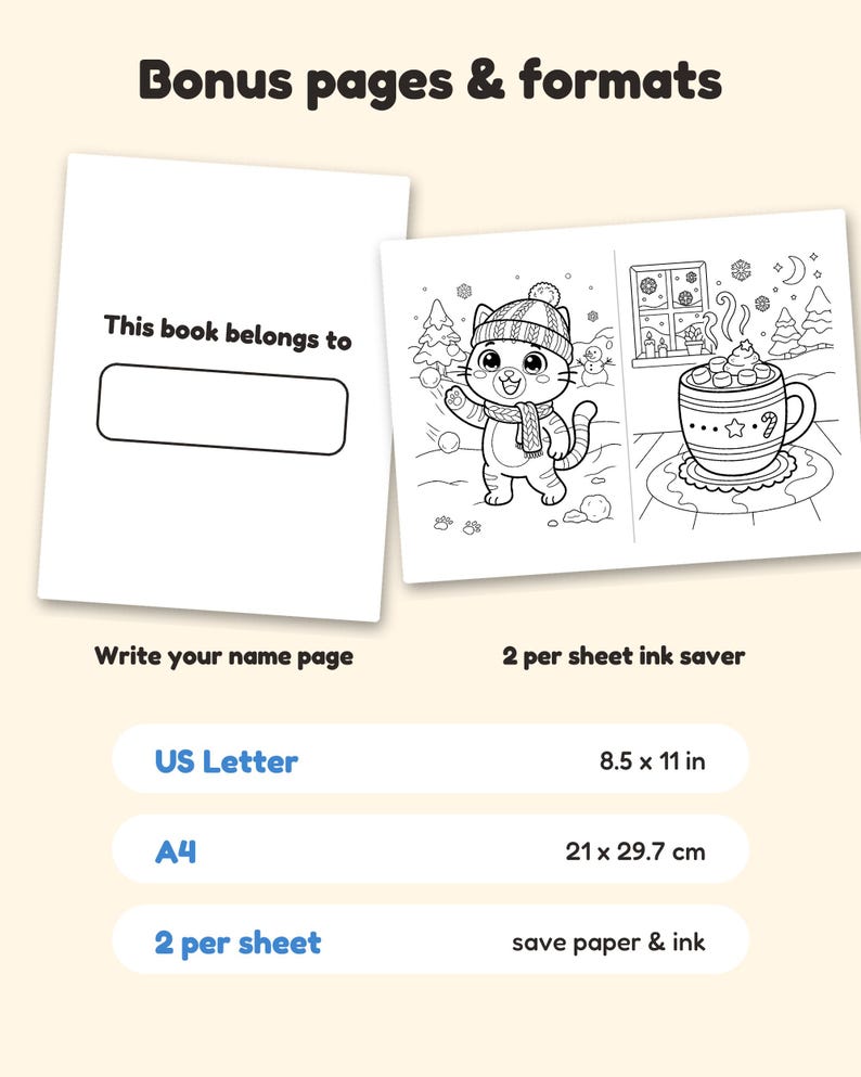 May include: A digital coloring book page set featuring a 'This book belongs to' name page and a winter-themed sheet with a cat and a mug of cocoa. Includes US Letter 8.5 x 11 in and A4 21 x 29.7 cm formats for printing options.