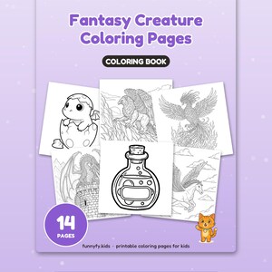 Peut inclure: Un livre de coloriage intitul&eacute; Fantasy Creature Coloring Pages contenant 14 pages d'illustrations au trait, dont un dragon dans un &oelig;uf, un griffon, un ph&eacute;nix, une fiole, un dragon sur une tour et un cheval ail&eacute; avec un petit chat orange.