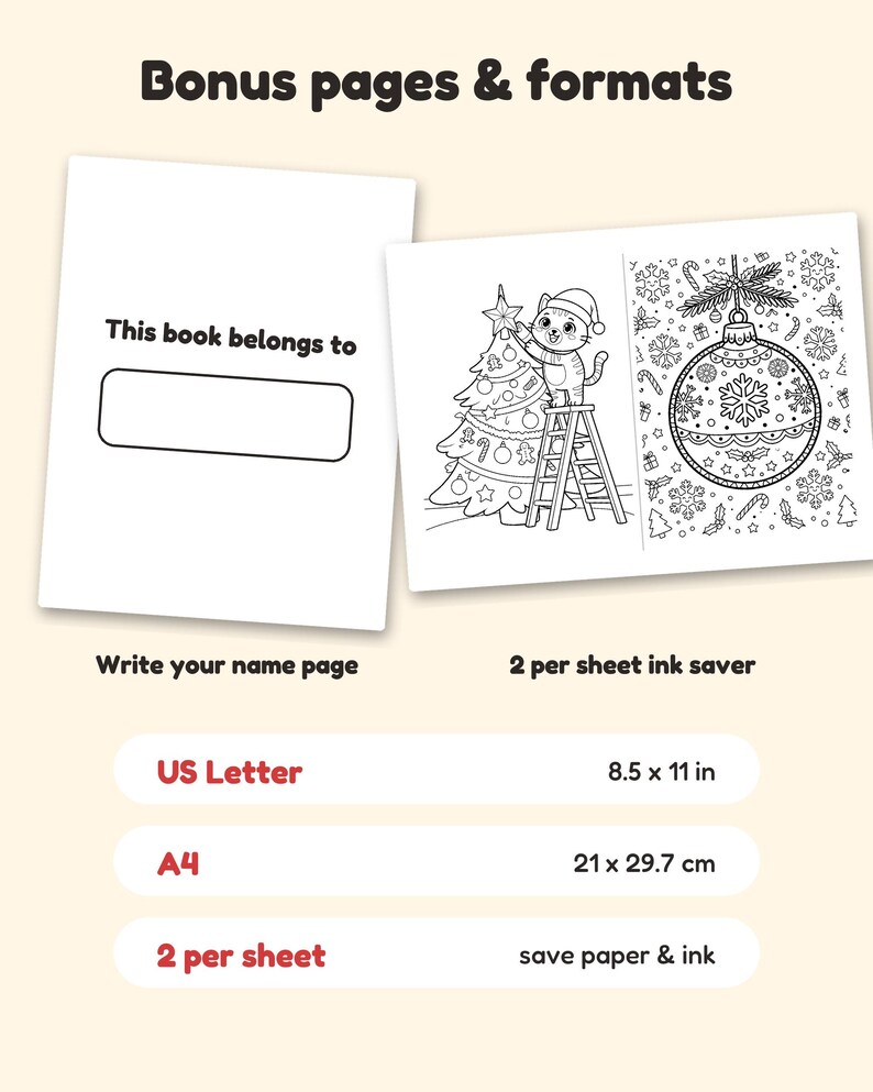 May include: A digital coloring book page set featuring a 'This book belongs to' name page and a '2 per sheet ink saver' page with a cat decorating a Christmas tree and a large ornament. Includes US Letter 8.5 x 11 in and A4 21 x 29.7 cm formats.