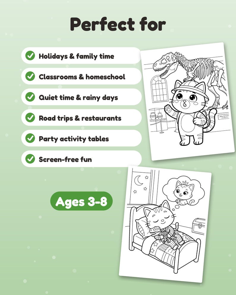 May include: A coloring book page set featuring two illustrations. One shows a cat explorer in a museum with a dinosaur skeleton. The other shows a cat sleeping in bed dreaming of a crown. Text includes Perfect for, Ages 3-8, and activity lists.