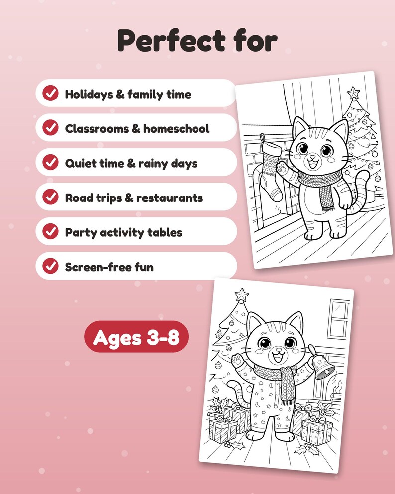 May include: A coloring book page set featuring two black and white illustrations of a cat in a scarf near a Christmas tree. Text includes "Perfect for," a list of activities with checkmarks, and "Ages 3-8" in a red oval on a pink background.