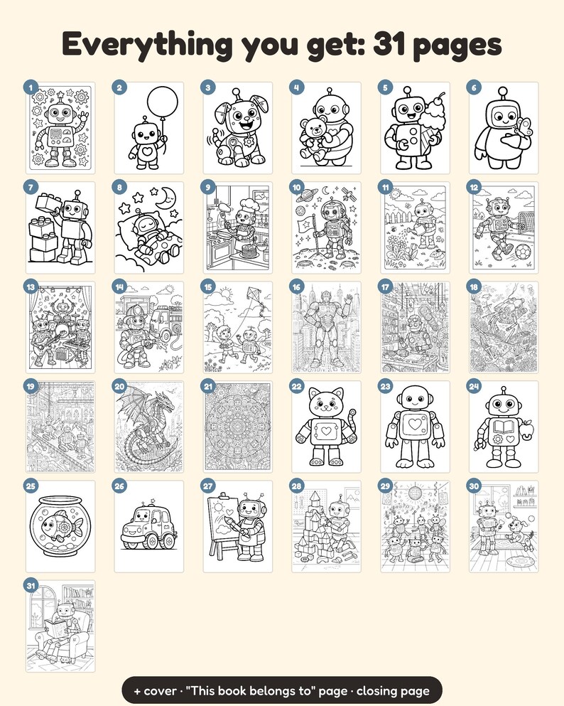 Puede incluir: Una colecci&oacute;n de 31 p&aacute;ginas para colorear en blanco y negro con varios personajes robots en diferentes entornos, incluyendo el espacio, una cocina y un jard&iacute;n. El texto Everything you get: 31 pages est&aacute; en la parte superior, con portada y p&aacute;gina final.