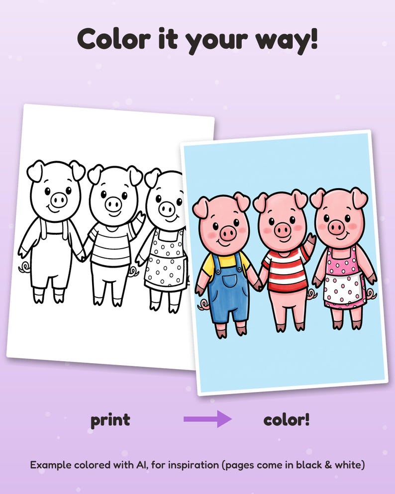 Puede incluir: Una p&aacute;gina para colorear con tres cerditos de dibujos animados tomados de la mano, en versi&oacute;n de l&iacute;neas en blanco y negro y a color. El texto dice Color it your way!, print, color! y Example colored with AI, for inspiration.