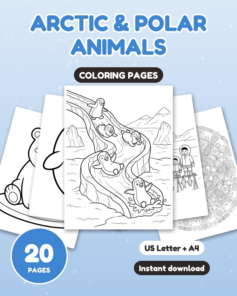 May include: A set of 20 Arctic and Polar Animals coloring pages featuring black and white line art. The central page shows penguins sliding down an icy slope. Other pages display a polar bear, people in winter gear, and animal patterns.