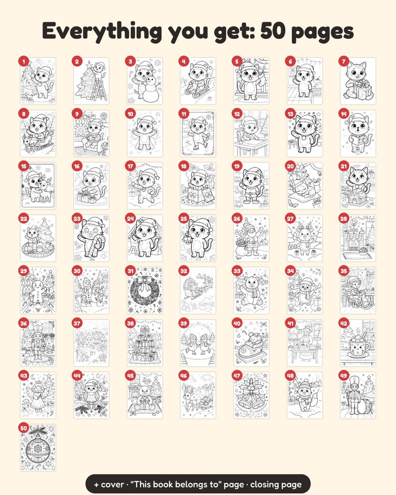 May include: A collection of 50 black and white coloring pages featuring Christmas-themed illustrations of cats, snowmen, reindeer, and holiday decorations, labeled with numbers 1 through 50, plus a cover, a belongs to page, and a closing page.