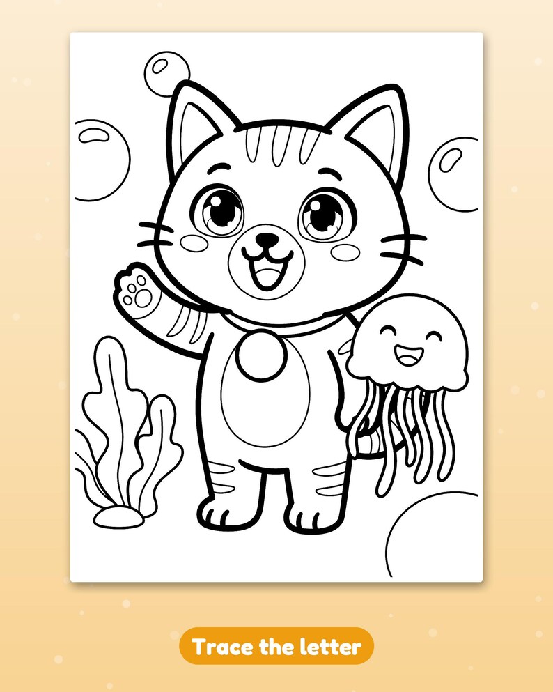 May include: A black and white coloring page featuring a cartoon cat waving its paw, standing next to a smiling jellyfish. The scene includes seaweed and bubbles, with the text Trace the letter printed at the bottom of the page.