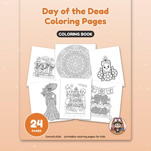 Op de afbeelding: Een Day of the Dead kleurboek met 24 pagina's met zwart-wit illustraties van skeletten, mandala's, kaarsen en altaren. De tekst op de omslag luidt Day of the Dead Coloring Pages, Coloring Book, 24 Pages en Big, happy pages for little hands.
