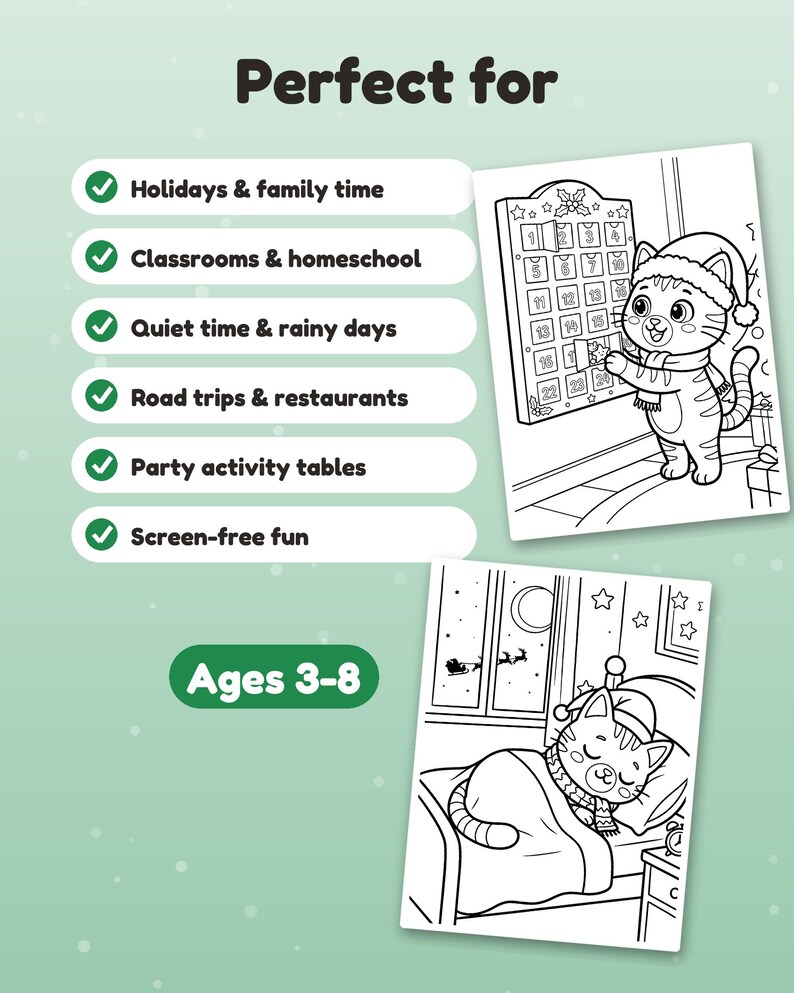 May include: Two black and white coloring pages featuring a cat. One page shows a cat in a Santa hat opening an advent calendar. The other page shows a cat in a nightcap sleeping in a bed with a window view of a sleigh and reindeer. Text includes "Perfect for" and "Ages 3-8".