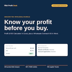 May include: A dark blue digital product graphic titled FBA Profit Desk. It features an Excel profit and ROI calculator, a Word wholesale outreach kit with 9 email templates, a resale certificate checklist, and an account application checklist.