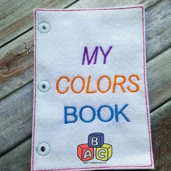 5"x7" My Colors Activity Book Embroidery Design, Quiet Pages, Busy Book, Embroidery Files, Digitization