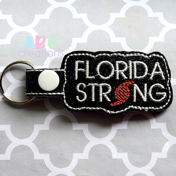 Florida Strong, Hurricane, Florida State, Key Chain, Key Fob, Snap Tab, ITH, Digital File, Embroidery Design