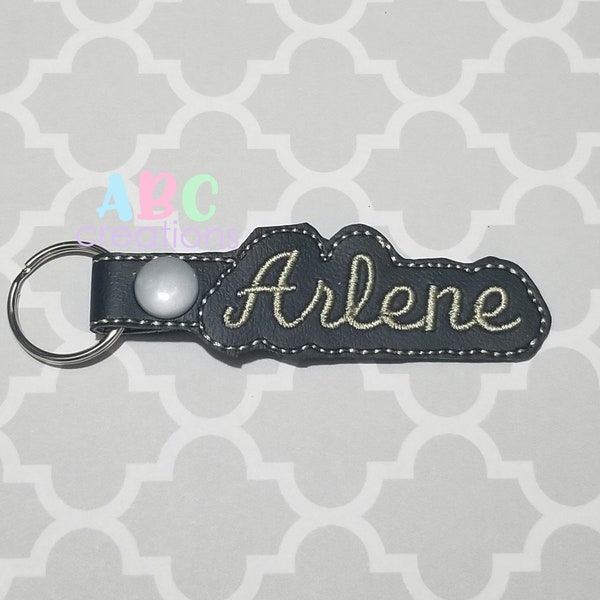 Arlene, Arlene Script, Script Custom, Custom Name, Key Chain, Key Fob, Snap Tab, ITH, Digital File, Embroidery Design