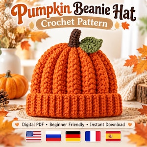 May include: A bright orange crochet beanie hat shaped like a pumpkin, featuring a dark brown stem and a single green leaf on top. The text Pumpkin Beanie Hat Crochet Pattern is displayed above, with Digital PDF, Beginner Friendly, Instant Download below.