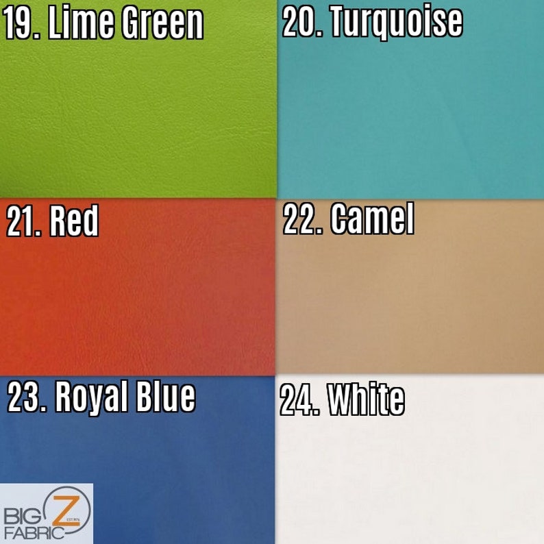 May include: A color chart with four rows of fabric swatches. The swatches are labeled with numbers and color names: 19. Lime Green, 20. Turquoise, 21. Red, 22. Camel, 23. Royal Blue, and 24. White. The chart is labeled "BIG Z FABRIC".