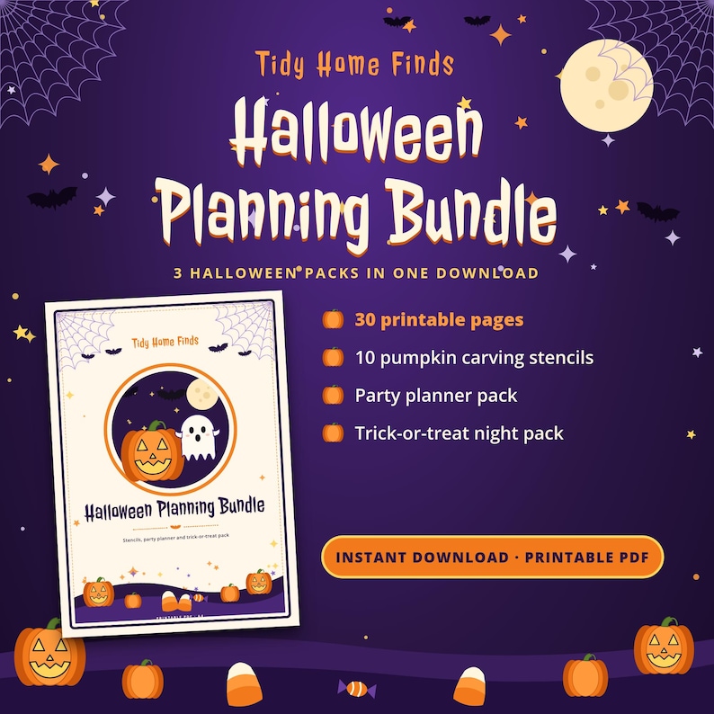 May include: A digital Halloween planning bundle by Tidy Home Finds featuring 30 printable pages, 10 pumpkin carving stencils, a party planner pack, and a trick-or-treat night pack. The graphic includes a pumpkin and ghost illustration.