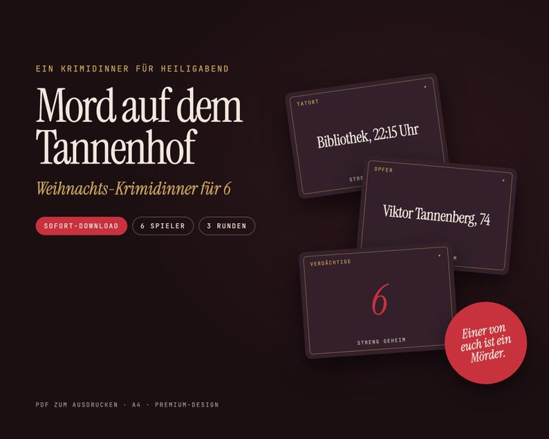 May include: A murder mystery dinner game titled Mord auf dem Tannenhof for 6 players. The dark brown graphic features three rectangular cards labelled Tatort, Opfer, and Verd&auml;chtige, with a red circular badge stating Einer von euch ist ein M&ouml;rder.