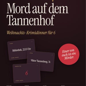 May include: A dark brown murder mystery game titled Mord auf dem Tannenhof for six players. The set includes three dark cards labelled Bibliothek, 22:15 Uhr, Viktor Tannenberg, 74, and 6, plus a red circle with the text Einer von euch ist ein M&ouml;rder.