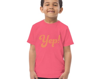 Yep! Funny Kids shirt paired with "Did we just become best friends" shirt- Kids Short Sleeve T-Shirt