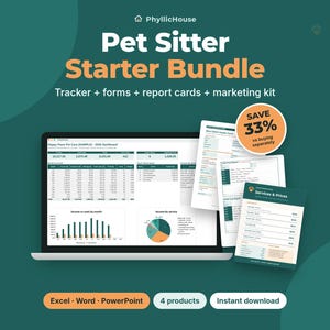 Peut inclure: Un ensemble de démarrage pour pet sitter comprenant un ordinateur portable affichant un tableau de bord, des formulaires imprimés et une fiche Services & Prices. Le texte inclut PhyllicHouse, Pet Sitter Starter Bundle, Tracker + forms + report cards + marketing kit, SAVE 33% vs buying separately, Excel, Word, PowerPoint, 4 products, et Instant download.