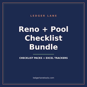 Reno + Pool Checklist Bundle — Bathroom Renovation and Pool Build Budget, Quote & Contract Checklists with Excel Trackers | Ledger Lane
