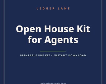 Peut inclure: Un graphique numérique bleu foncé avec le texte LEDGER LANE en haut, suivi de Open House Kit for Agents en grandes lettres blanches. En dessous se trouve une ligne horizontale et le texte PRINTABLE PDF KIT • INSTANT DOWNLOAD et ledgerlanetools.com.