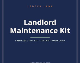 Peut inclure: Un graphique numérique bleu foncé avec le texte Ledger Lane en haut, suivi de Landlord Maintenance Kit en grandes lettres blanches. En dessous se trouvent une ligne horizontale, le texte Printable PDF Kit Instant Download et ledgerlanetools.com.