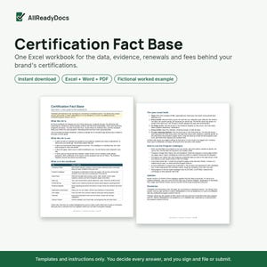 May include: A digital product titled Certification Fact Base by AllReadyDocs, featuring an Excel workbook for managing brand certifications. The document includes text, tables, and instructions for data, evidence, and renewals.