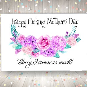 Happy F * cking Muttertag digitale Karte, Sofort Download, unangemessene Karte, Muttertagsgeschenk, bedruckbar, lustige Karte, Obszönität, Floral