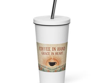 Coffee in Hand, Grace in Heart — Faith Tumbler 20 oz