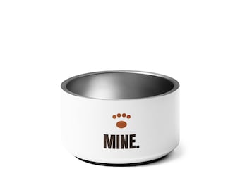 Funny Pet Bowl - Mine.