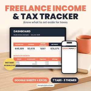 May include: A digital freelance income and tax tracker displayed on a tablet and smartphone screen. The interface shows a dashboard with income, expenses, and net profit data. Text includes Freelance Income & Tax Tracker, Google Sheets + Excel, and 7 Tabs · 3 Themes.