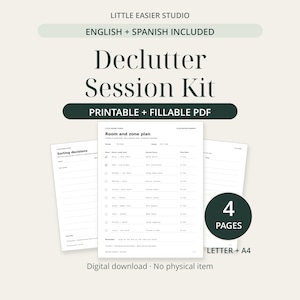 May include: A Declutter Session Kit digital download featuring printable and fillable PDF pages. The document includes a Room and zone plan, Sorting decisions, and 4 pages total in Letter and A4 sizes. Text includes Little Easier Studio.