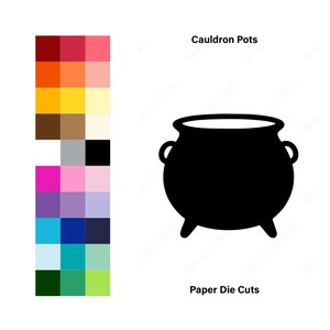 May include: A black silhouette of a cauldron pot with two side handles and three short legs. The text "Cauldron Pots" and "Paper Die Cuts" appears in black. To the left is a vertical color palette grid featuring various shades of red, orange, yellow, brown, gray, black, pink, purple, blue, teal, and green.