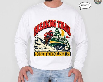 Snowmobile Sweatshirt, Breaking Trail Retro Sled Crewneck, Vintage 70s Snowmobiling Winter Badge, Cozy Gift for Riders