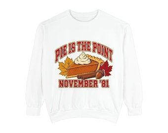 Pumpkin Pie Sweatshirt, Retro November '81 Crewneck, Vintage Thanksgiving Dessert Graphic, Fall Baker Gift