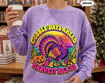 Thanksgiving Turkey Sweatshirt, Gobble Days Ahead Retro Crewneck, Vintage 80s Fall Harvest Badge, Cozy Autumn Gift for Her