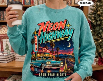 Neon Highway Classic Car Sweatshirt, Retro Route 66 Night Crewneck, Vintage Diner Motel Road Trip Pullover, Gift for Him