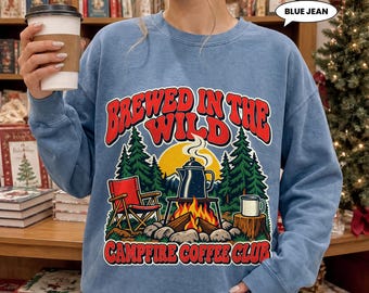 Campfire Coffee Sweatshirt, Brewed in the Wild Retro Camping Crewneck, Vintage Percolator Badge, Cozy Outdoor Gift for Her