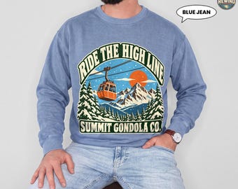 Ski Gondola Sweatshirt, Ride the High Line Retro Crewneck, Vintage Mountain Cable Car Badge, Cozy Winter Lodge Gift