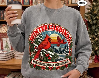 Cardinal Sweatshirt, When Cardinals Appear Angels Are Near, Vintage Winter Bird Crewneck, Christmas Memorial Gift