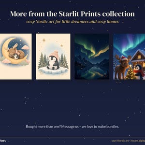 May include: Four rectangular art prints from the Starlit Prints collection. The images feature a moose and penguin on a crescent moon, a penguin in a hat on ice, a green aurora borealis over mountains, and a moose and penguin by a cabin.