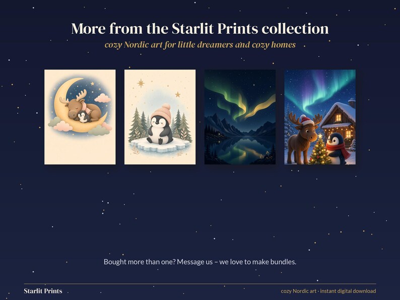 May include: Four rectangular art prints from the Starlit Prints collection. The images feature a moose and penguin on a crescent moon, a penguin in a hat on ice, a green aurora borealis over mountains, and a moose and penguin by a cabin.