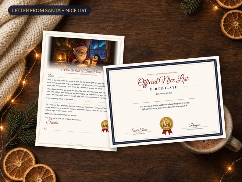 May include: A printed letter from Santa Claus featuring an illustration of Santa and a penguin, alongside an Official Nice List Certificate. Both documents are cream-colored with dark blue borders and red text accents, featuring a gold seal.