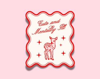 Pegatina "Linda y con problemas mentales" / Vinilo adhesivo divertido sobre salud mental / Pegatina impermeable para portátil y botella de agua / Regalo de autocuidado para ella