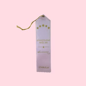 Everything Will Be Okur Award Ribbon  | Funny Encouragement Gift | Mental Health Humor | Cute Affirmation Ribbon for Friends or Yourself