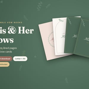 May include: A set of printable vow books featuring eight covers and lined pages, including 4x6 vow cards. The text reads: Printable Vow Books, His & Her Vows, 8 covers, lined pages & 4x6 vow cards, Instant download, Letter + A4, DIY in minutes.