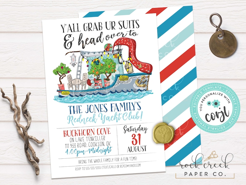 May include: A red, white, and blue striped invitation with a hand-drawn illustration of a boat with a slide. The text reads "Y'all grab ur suits & head over to The Jones Family's Redneck Yacht Club!"  The invitation is for a party at Buckhorn Cove on Lake Tenkiller on Saturday, August 31st from 4:00pm to midnight.