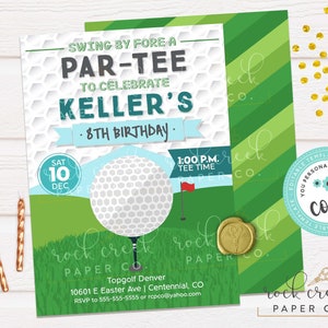 May include: Green and white golf-themed birthday party invitation with a golf ball, a golf flag, and the text "Swing by fore a Par-Tee to celebrate Keller's 8th Birthday".
