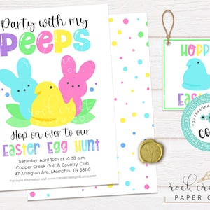 May include: An invitation to a party with the text "Party with my Peeps" and a graphic of three pastel-colored Peeps. The invitation also includes the text "Hop on over to our Easter Egg Hunt" and details about the event, including the date, time, location, and website for more information.
